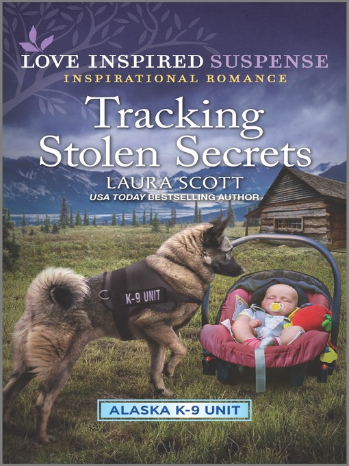 Title details for Tracking Stolen Secrets by Laura Scott - Available